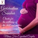 Garbhadhan Sanskar - Devaki Pandit Song Download